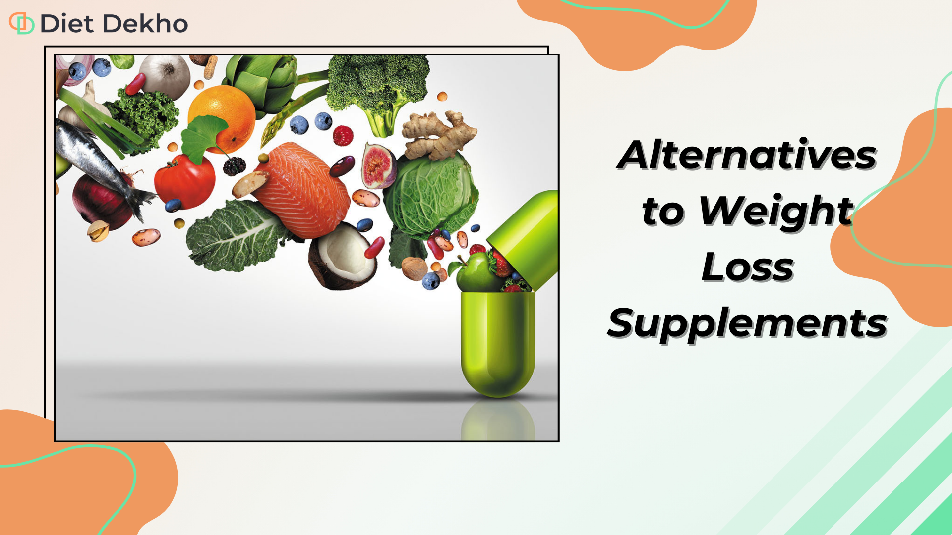 Alternatives to Weight Loss Supplements