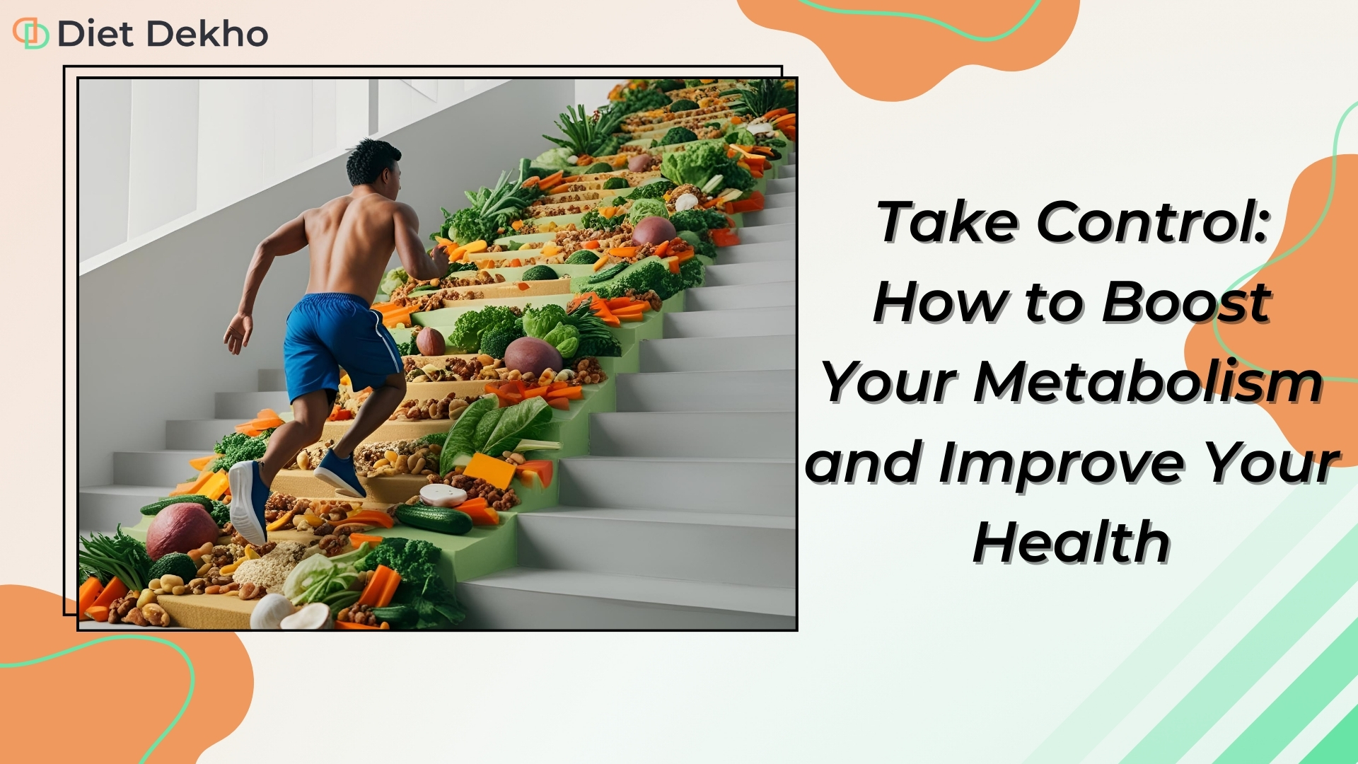 Boost Metabolism and Improve Health