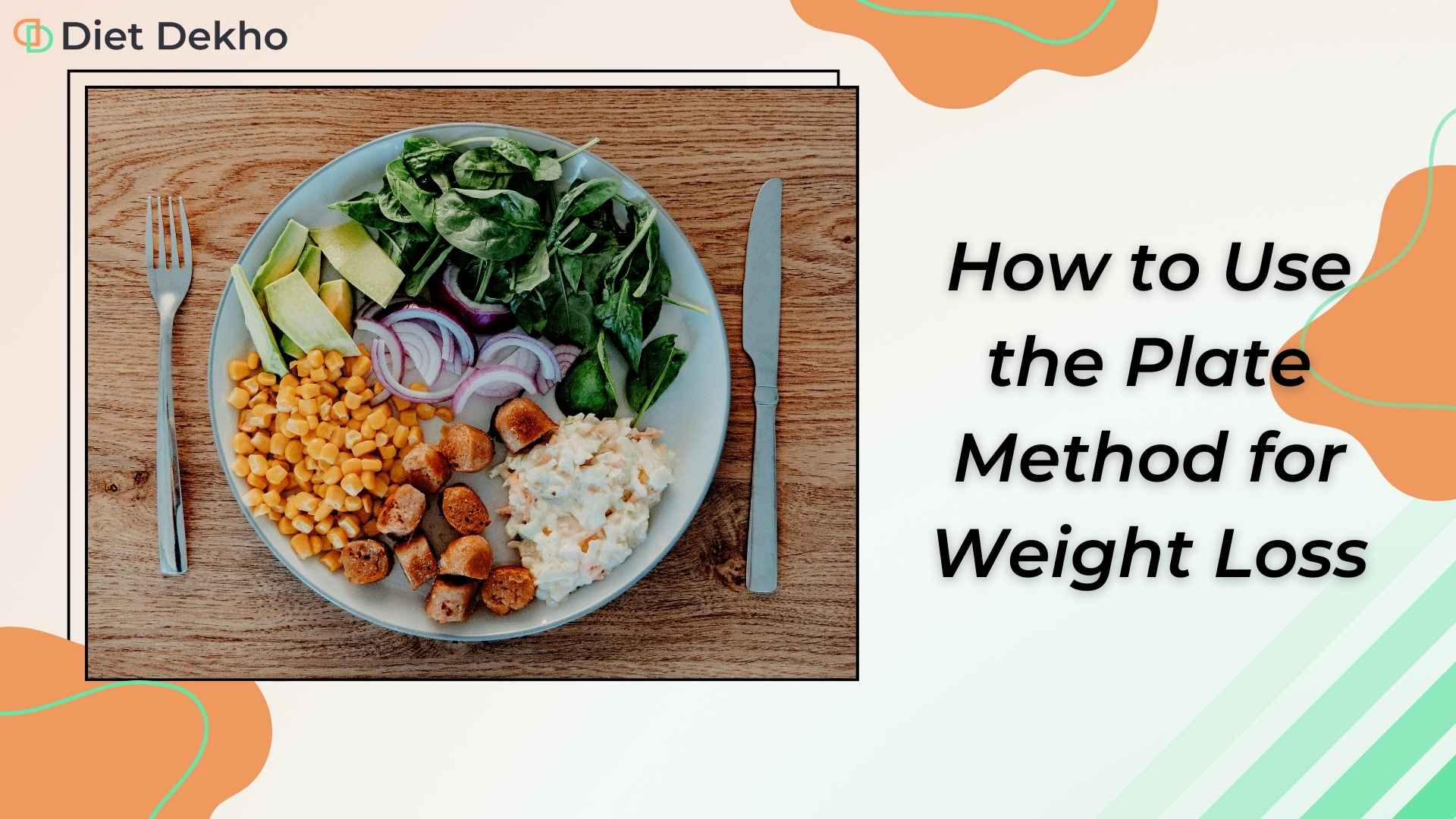 How to Use the Plate Method for Weight Loss