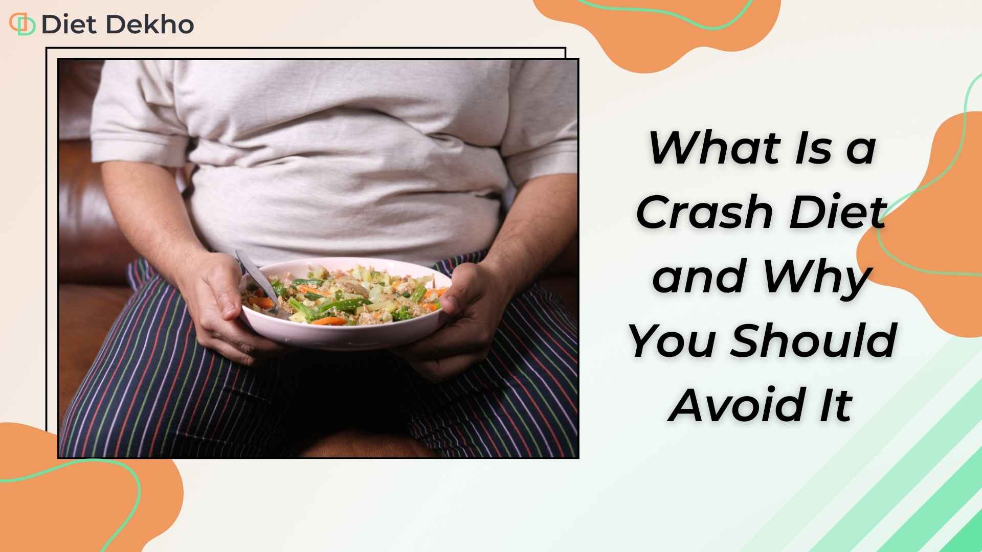 What Is a Crash Diet and Why You Should Avoid It