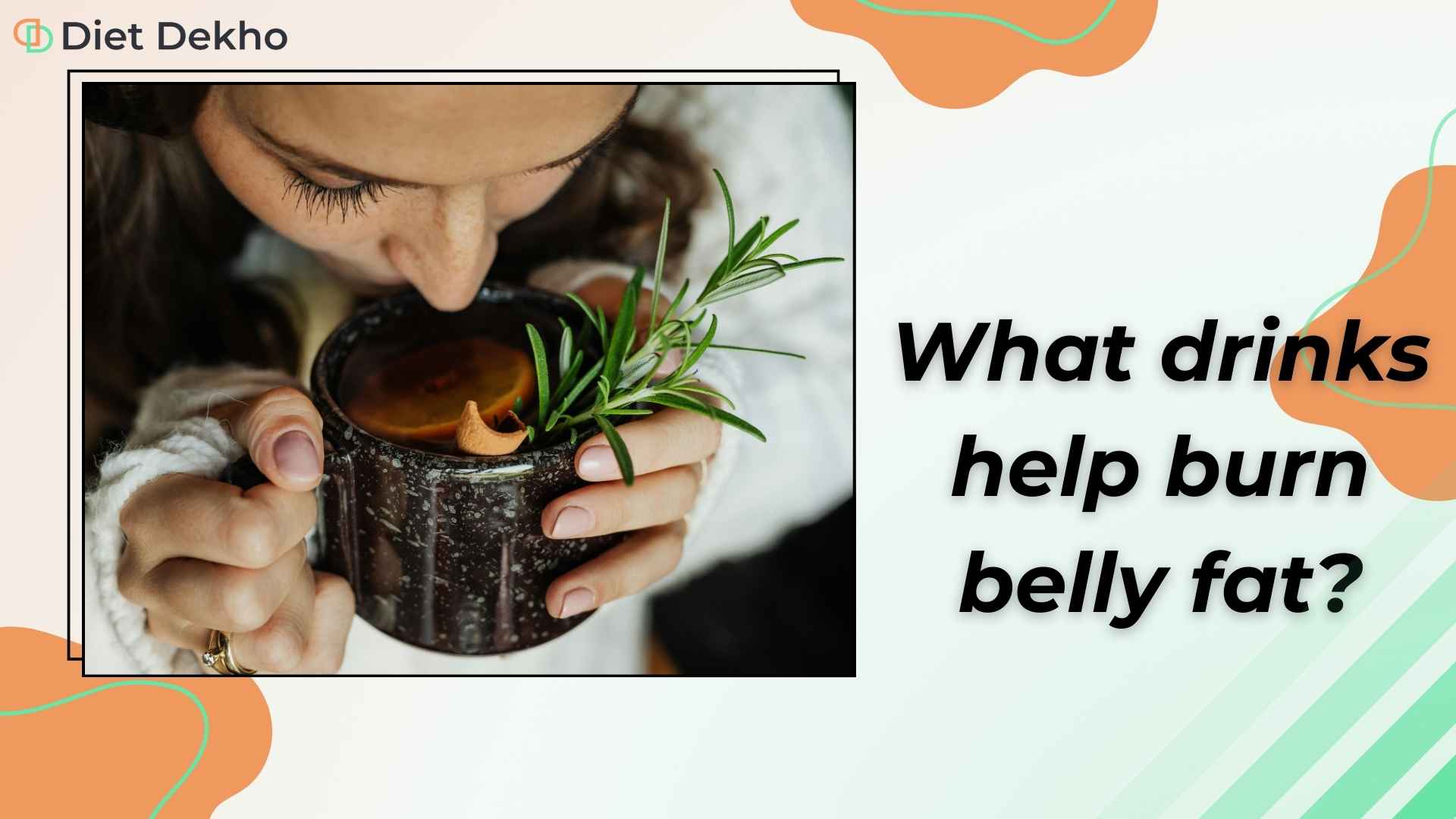 What drinks help burn belly fat