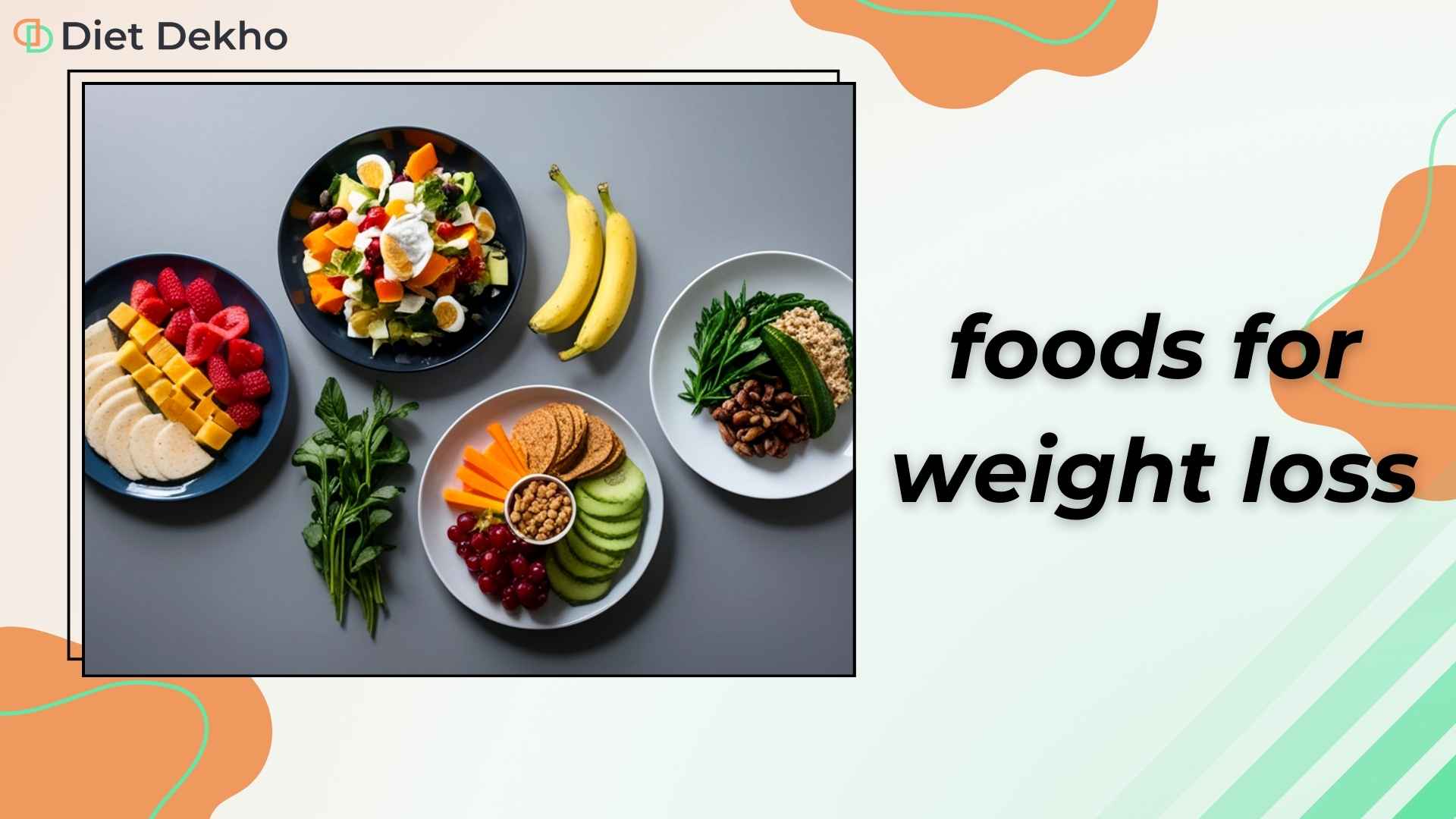 foods for weight loss