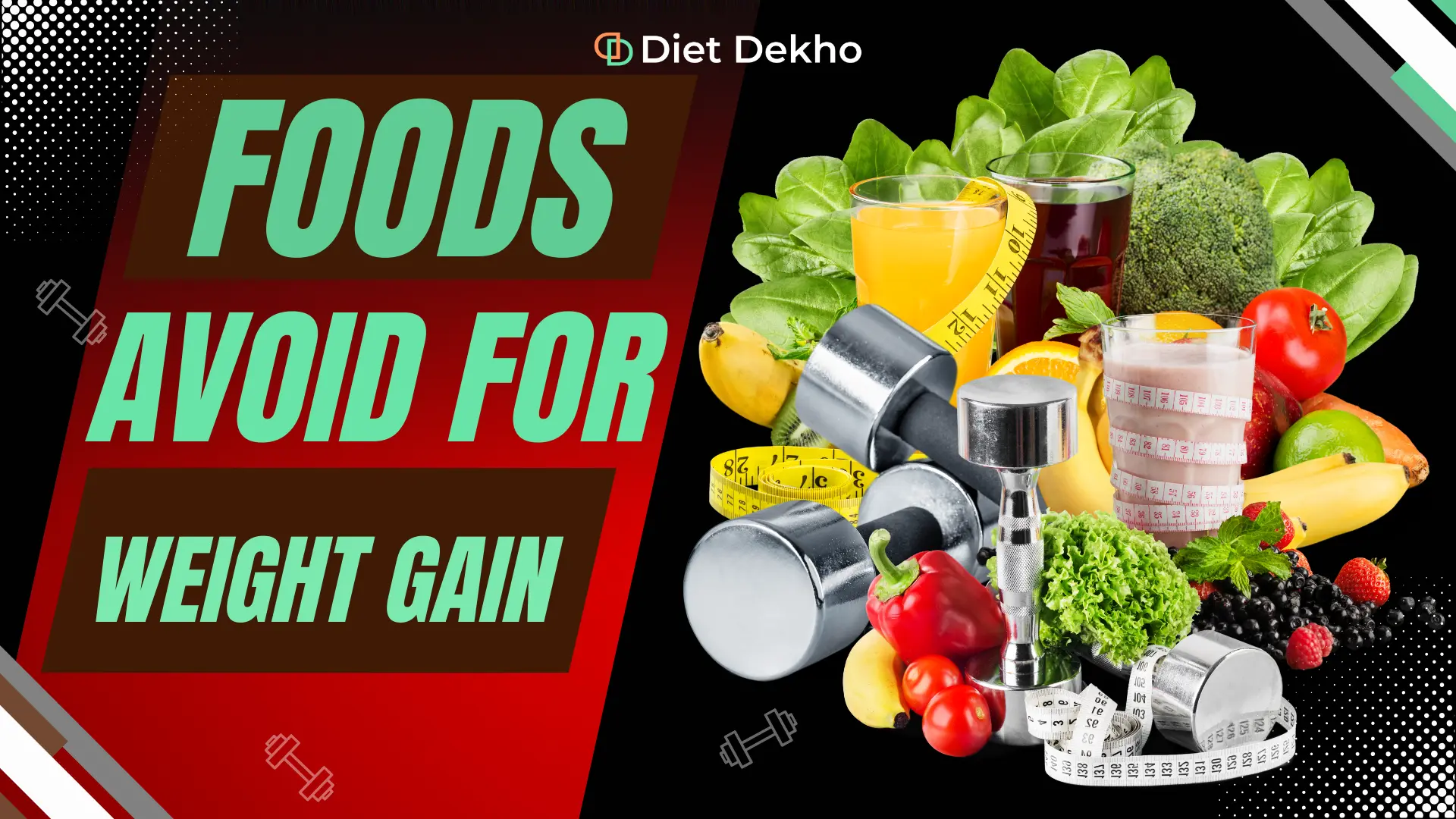 Foods to avoid for weight gain